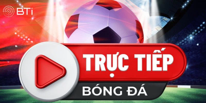 Bóng đá wap - Kênh phát sóng bóng đá hàng đầu